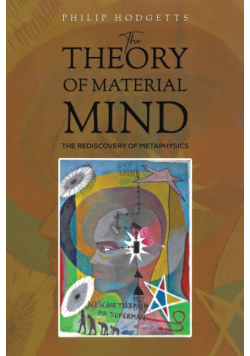 The Theory of Material Mind