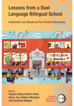 Lessons from a Dual Language Bilingual School