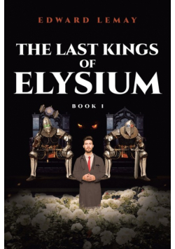 The Last Kings of Elysium