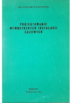 Projektowanie wewnętrznych instalacji gazowych