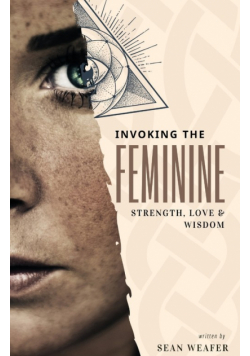 Invoking the Feminine