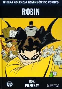 Wielka Kolekcja Komiksów DC Comics  Tom 26 Robin Rok Pierwszy