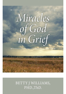 Miracles of God in Grief