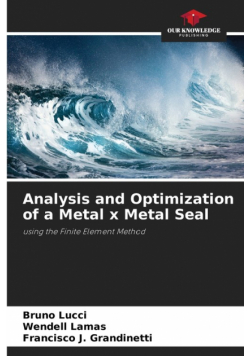 Analysis and Optimization of a Metal x Metal Seal