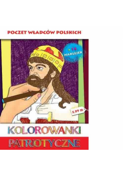 Kolorowanki patriotyczne Poczet władców polskich
