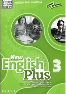 New English Plus 3. Materiały ćwiczeniowe z języka angielskiego dla gimnazjum