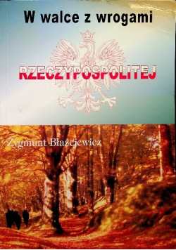 W walce z wrogami rzeczypospolitej