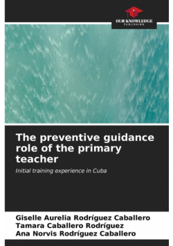 The preventive guidance role of the primary teacher