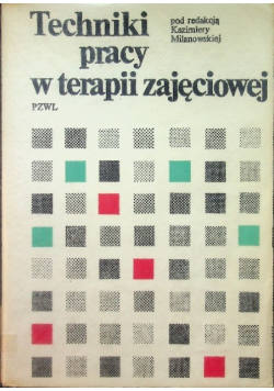 Techniki pracy w terapii zajęciowej