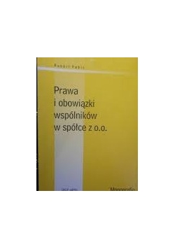 Prawa i obowiązki wspólników w spółce z o.o.