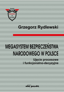 Megasystem bezpieczeństwa narodowego w Polsce