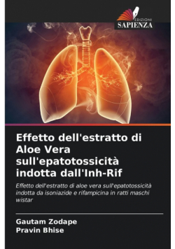 Effetto dell'estratto di Aloe Vera sull'epatotossicità indotta dall'Inh-Rif