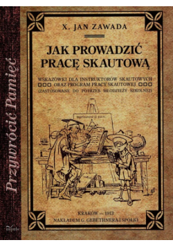 Jak prowadzić pracę skautową