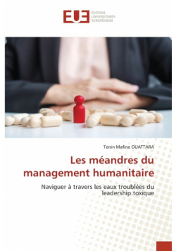 Les méandres du management humanitaire