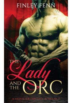 The Lady and the Orc