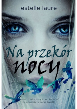Na przekór nocy