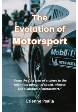 The Evolution of Motorsport