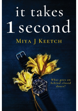 It Takes 1 Second