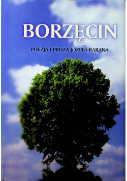Borzęcin poezja i proza Józefa Barana