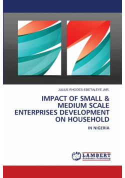 Impact Of Small & Medium Scale Enterprises Development On Household