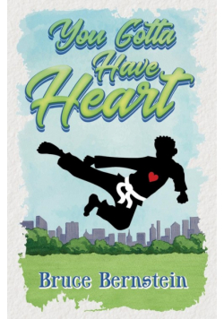 You Gotta Have Heart