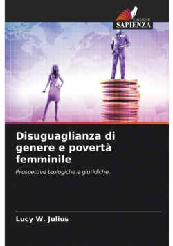 Disuguaglianza di genere e povertà femminile