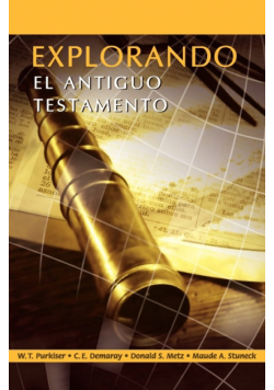 Explorando El Antiguo Testamento (Spanish