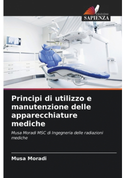Principi di utilizzo e manutenzione delle apparecchiature mediche