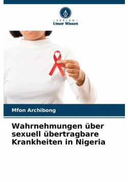 Wahrnehmungen über sexuell übertragbare Krankheiten in Nigeria