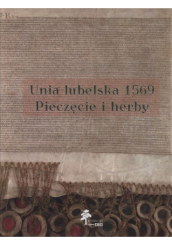 Unia lubelska 1569 Pieczęcie herby