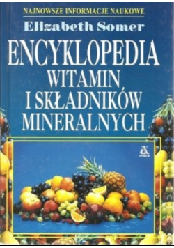 Encyklopedia witamin i składników mineralnych