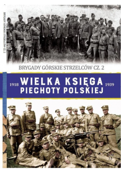Wielka Księga Piechoty Polskiej Tom 52 Część 2