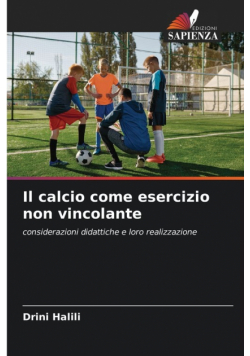 Il calcio come esercizio non vincolante