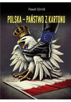 Polska – państwo z kartonu