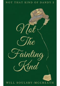 Not The Fainting Kind