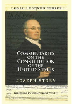 Commentaries on the Constitution of the United States