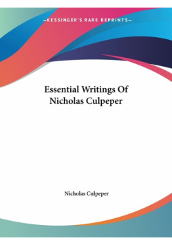 Essential Writings Of Nicholas Culpeper