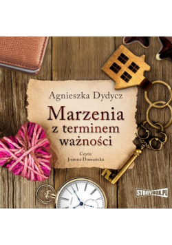 Marzenia z terminem ważności