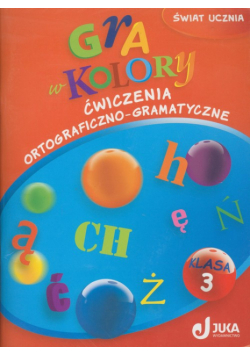 Gra w kolory 3 Ćwiczenia ortograficzno-gramatyczne