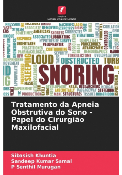 Tratamento da Apneia Obstrutiva do Sono - Papel do Cirurgião Maxilofacial