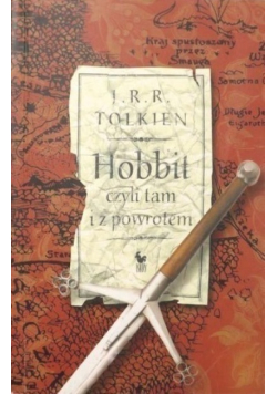 Hobbit czyli tam i z powrotem