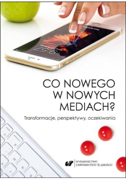 Co nowego w nowych mediach