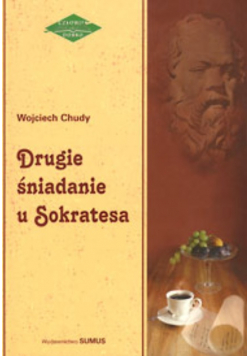 Drugie śniadanie u Sokratesa