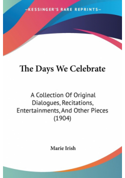 The Days We Celebrate