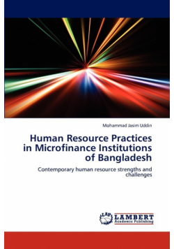 Human Resource Practices in Microfinance Institutions of Bangladesh