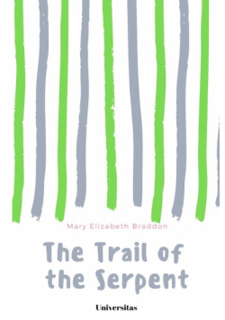 The Trail of the Serpent