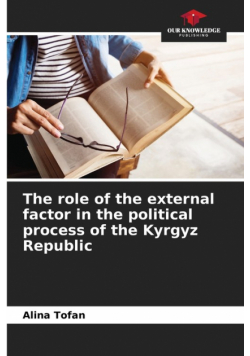 The role of the external factor in the political process of the Kyrgyz Republic