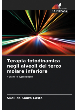 Terapia fotodinamica negli alveoli del terzo molare inferiore