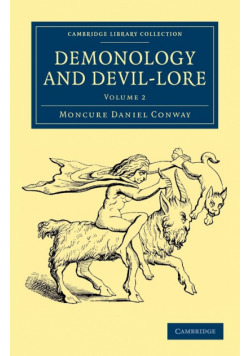 Demonology and Devil-Lore - Volume 2