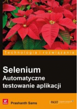 Selenium  Automatyczne testowanie aplikacji